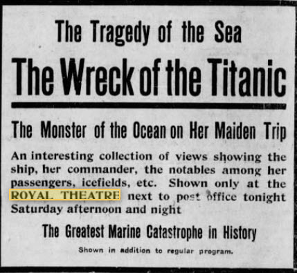 Royal Theater - 27 Apr 1912 Ad (newer photo)